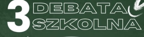 3. szkolna debata - napis
