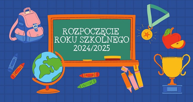 Na grafice atrybuty związane ze szkołą i na zielonej tablicy napis rozpoczęcie roku szkolnego 2024/2025o