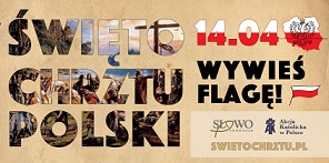 Święto Chrztu Polski - baner reklamowy zachęcający do wywieszenia flagi Polski