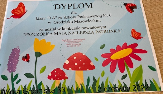 Dyplom dla 0a za udział w konkursie PSZCZÓŁKA MAJA NAJLEPSZĄ PATRONKĄ